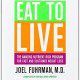 Eat to Live book cover